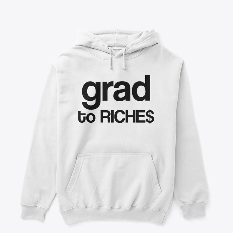 grad to riches