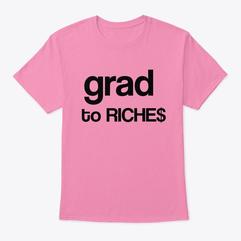 grad to riches